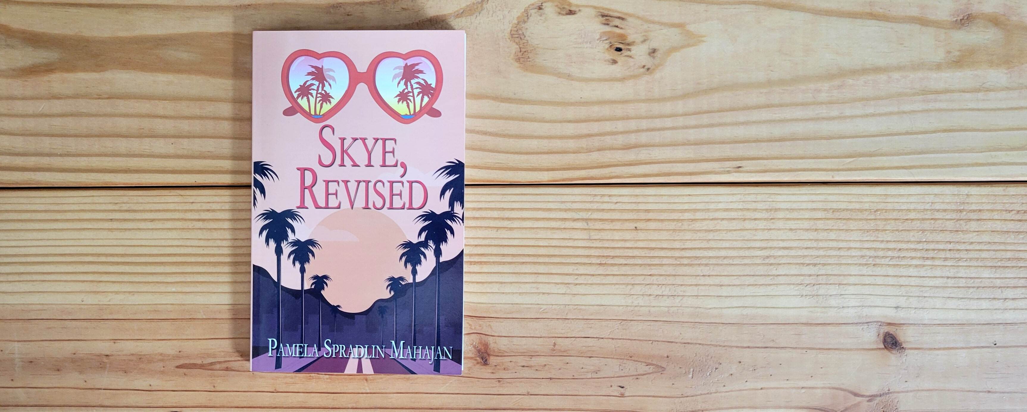 Book Cover of Skye, Revised by Pamela Spradlin Mahajan